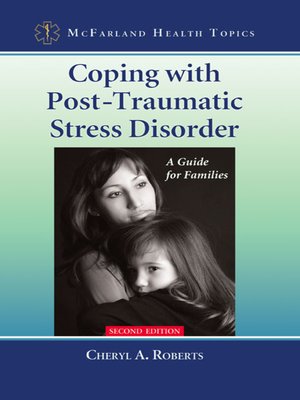 cover image of Coping with Post-Traumatic Stress Disorder